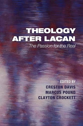 Stock image for Theology after Lacan: The Passion for the Real for sale by WorldofBooks