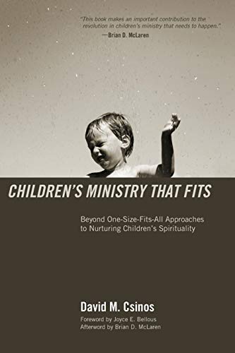 Beispielbild fr Children's Ministry That Fits: Beyond One-Size-Fits-All Approaches to Nurturing Children's Spirituality zum Verkauf von BooksRun