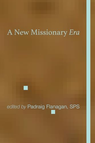 Beispielbild fr A New Missionary Era zum Verkauf von Windows Booksellers