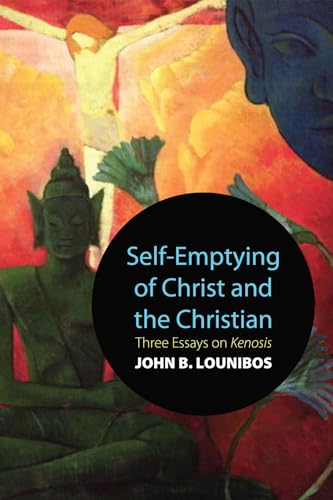 9781610971898: Self-Emptying of Christ and the Christian: Three Essays on Kenosis