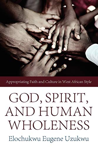 9781610971904: God, Spirit, and Human Wholeness