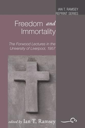 Beispielbild fr Freedom and Immortality: The Forwood Lectures in the University of Liverpool, 1957 zum Verkauf von Windows Booksellers