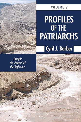 Beispielbild fr Profiles of the Patriarchs, Volume 3: Joseph: The Reward of the Righteous zum Verkauf von Windows Booksellers