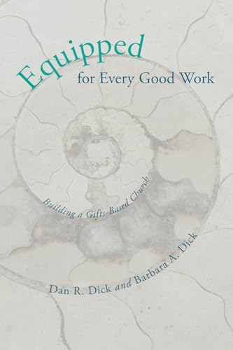 Imagen de archivo de Equipped for Every Good Work: Building a Gifts-Based Church a la venta por WorldofBooks