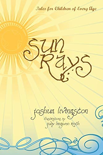 Beispielbild fr Sun Rays: Tales for Children of Every Age zum Verkauf von Redux Books
