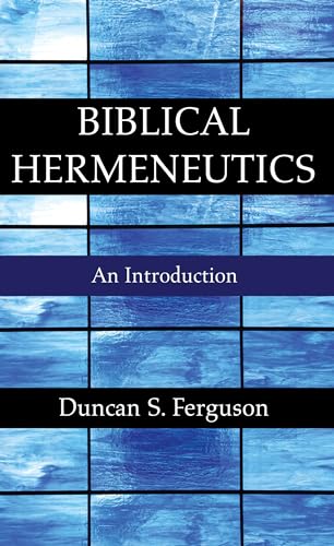 Stock image for Biblical Hermeneutics for sale by ThriftBooks-Atlanta