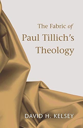 Beispielbild fr The Fabric of Paul Tillich's Theology zum Verkauf von Chiron Media