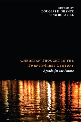 Stock image for Christian Thought in the Twenty-First Century: Agenda for the Future for sale by Lakeside Books