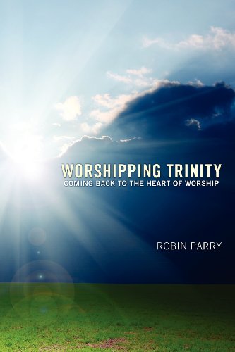 Imagen de archivo de Worshipping Trinity: Coming Back to the Heart of Worship a la venta por Mount Angel Abbey Library