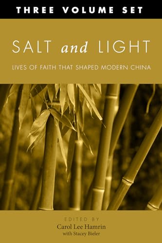 Stock image for Salt and Light, Three Volume Set: More Lives of Faith That Shaped Modern China for sale by Windows Booksellers