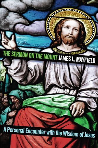 Stock image for The Sermon on the Mount: A Personal Encounter with the Wisdom of Jesus for sale by HPB-Movies