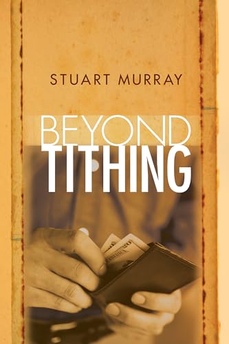 Beyond Tithing (9781610977470) by Murray, Stuart