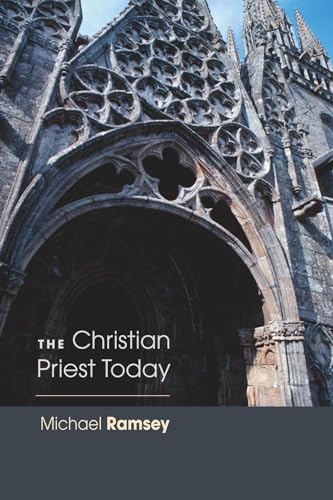 Stock image for The Christian Priest Today for sale by ThriftBooks-Atlanta