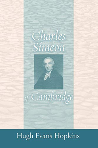 Imagen de archivo de Charles Simeon of Cambridge a la venta por Goodwill of Colorado
