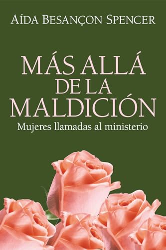 Beispielbild fr Ms All de la Maldicin: Mujeres Llamadas al Ministerio (Spanish Edition) zum Verkauf von Lucky's Textbooks