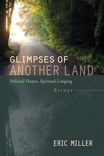 Glimpses of Another Land (9781610978354) by Miller, Eric