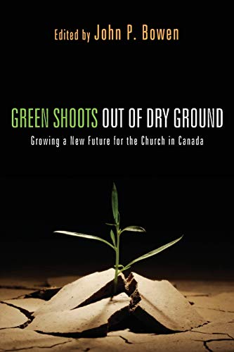 Imagen de archivo de Green Shoots out of Dry Ground a la venta por Blue Vase Books
