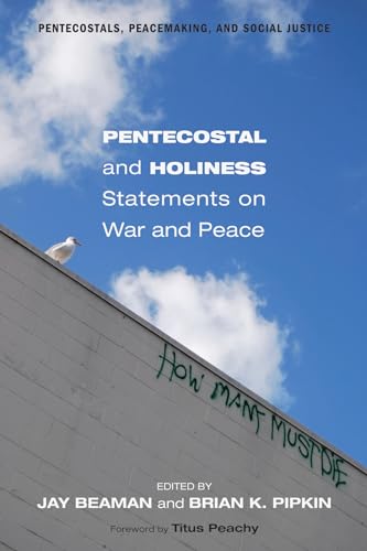 Stock image for Pentecostal and Holiness Statements on War and Peace for sale by Chiron Media