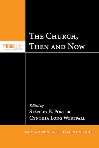 Beispielbild fr The Church, Then and Now zum Verkauf von Windows Booksellers