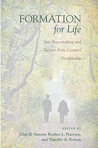 9781610979863: Formation for Life: Just Peacemaking and Twenty-First-Century Discipleship