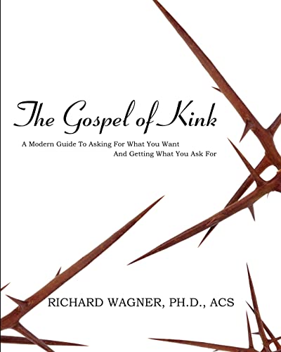 The Gospel of Kink (9781610983648) by Wagner, Richard