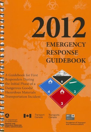 Stock image for 2012 Emergency Response Guidebook (ERG): Spiralbound Edition for sale by Hawking Books