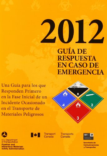 9781610991223: Emergency Response Guidebook 2012 (Erg) (Spanish Edition)