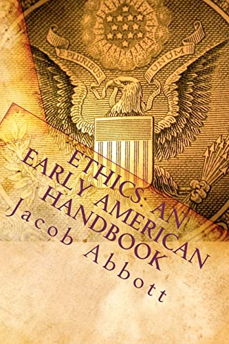 Beispielbild fr Ethics: An Early American Handbook zum Verkauf von -OnTimeBooks-