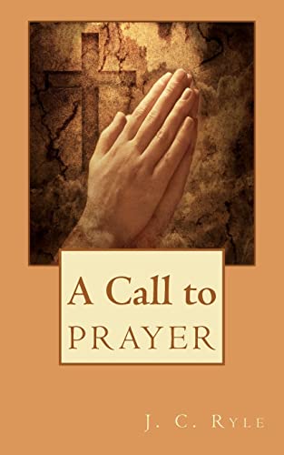 9781611044287: A Call to Prayer