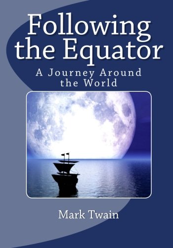 Imagen de archivo de Following the Equator: A Journey Around the World a la venta por Books From California