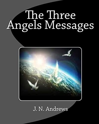 Stock image for The Three Angels Messages for sale by GF Books, Inc.