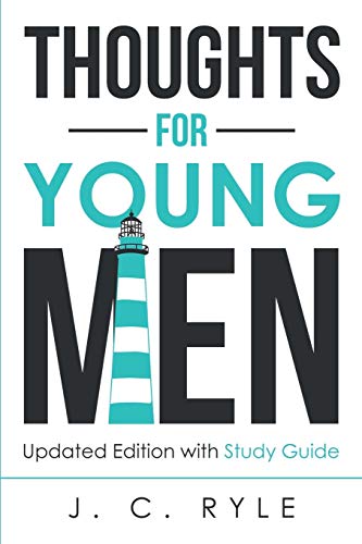 Stock image for Thoughts for Young Men: Updated Edition with Study Guide (1) (Christian Manliness) for sale by SecondSale