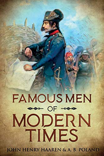 Stock image for Famous Men of Modern Times: Annotated for sale by GreatBookPrices