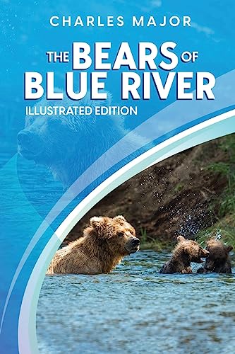 Beispielbild fr The Bears of Blue River: Illustrated zum Verkauf von GreatBookPrices