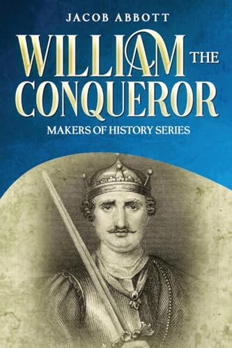 Beispielbild fr William the Conqueror: Makers of History Series zum Verkauf von GreatBookPrices