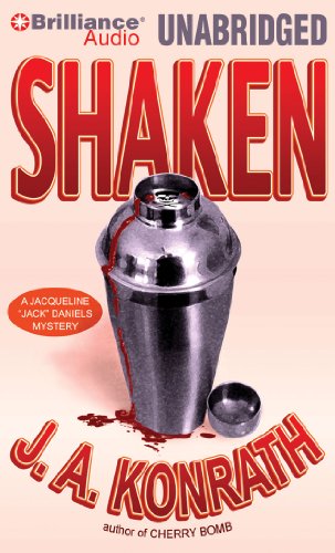 Shaken (Jacqueline "Jack" Daniels Mysteries) (9781611062311) by Konrath, J.A.