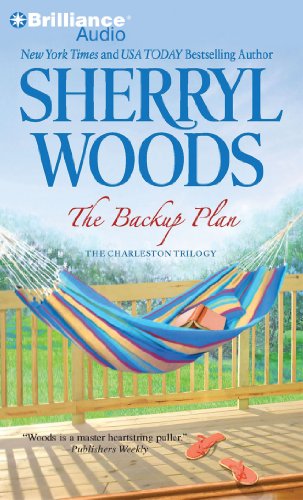 The Backup Plan (Charleston Trilogy) (9781611062762) by Woods, Sherryl