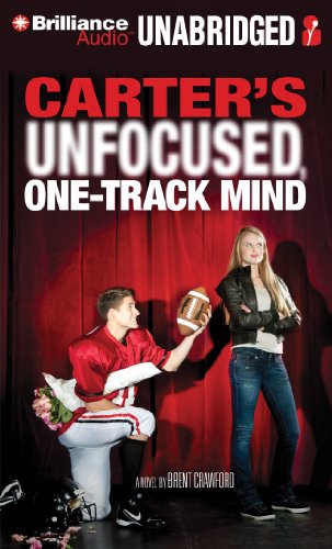 Stock image for Carter's Unfocused, One-Track Mind: A Novel for sale by The Yard Sale Store
