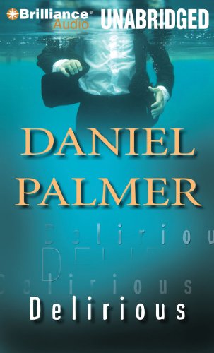 Delirious - Palmer, Daniel