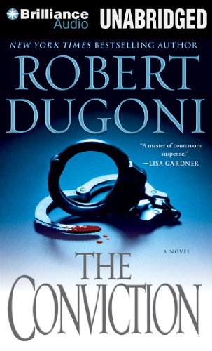 The Conviction: A Novel (David Sloane Series) (9781611063844) by Dugoni, Robert