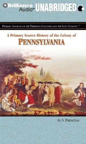 Beispielbild fr A Primary Source History of the Colony of Pennsylvania zum Verkauf von Buchpark