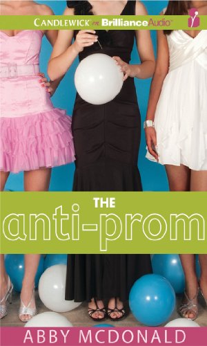 Stock image for The Anti-Prom for sale by SecondSale