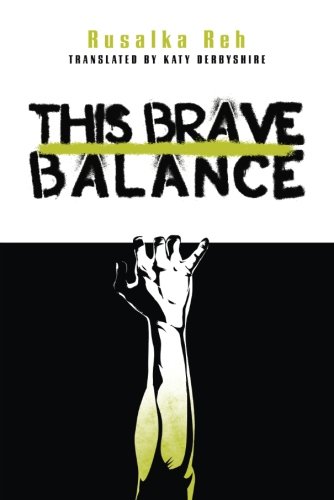 Stock image for This Brave Balance for sale by Ergodebooks