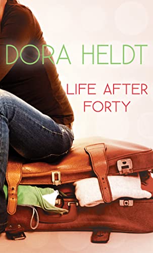 9781611090093: Life After Forty