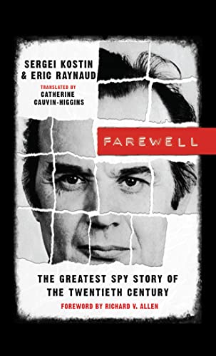 Beispielbild fr Farewell: The Greatest Spy Story of the Twentieth Century zum Verkauf von Red's Corner LLC