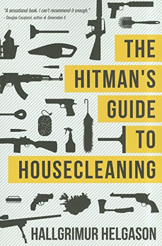 Beispielbild fr The Hitman's Guide to Housecleaning zum Verkauf von Better World Books: West