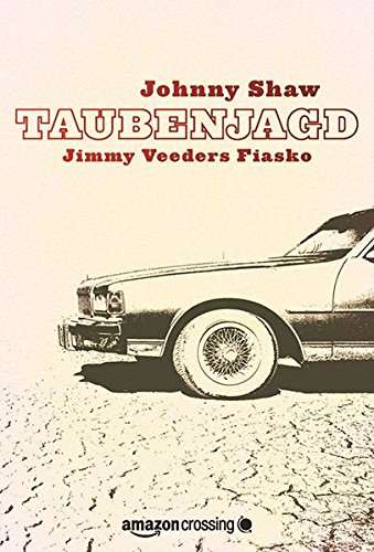 Imagen de archivo de Taubenjagd: Jimmy Veeders Fiasko a la venta por Revaluation Books