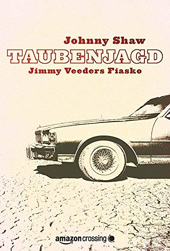 9781611098211: Taubenjagd: Jimmy Veeders Fiasko (German Edition)