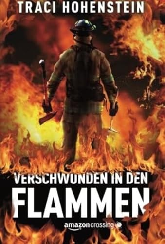 Imagen de archivo de Verschwunden in den Flammen (German Edition) a la venta por Books Unplugged