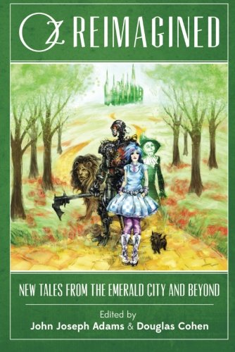 9781611099041: Oz Reimagined: New Tales from the Emerald City and Beyond